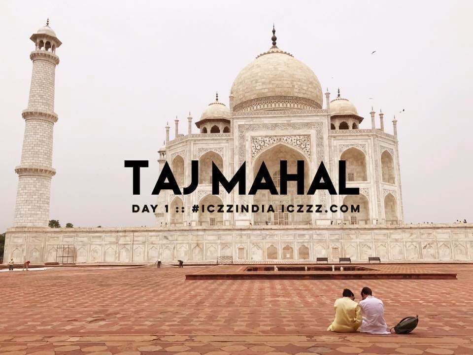 รีวิวเที่ยวทัชมาฮาล Taj Mahal India :: Taj Mahal India 101 Top things to do in Taj Mahal , Taj Mahal India EP.1/2 @iczz #iczzIndia